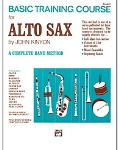 Basic Training Book 1: Alto Saxophone
