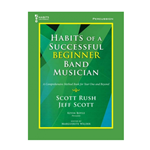 Habits of a Successful Beginner Band Musician - Percussion