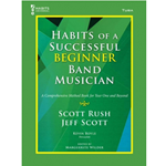Habits of a Successful Beginner Band Musician - Tuba