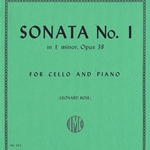 Sonata No. 1 in E Minor, Opus 38 for Cello and Piano