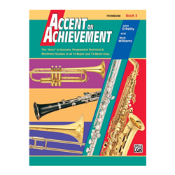 Accent on Achievement Book 3 - Trombone