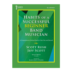 Habits of a Successful Beginner Band Musician - Clarinet